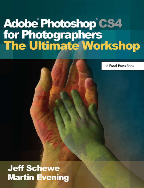 Book cover of Adobe Photoshop CS4 for Photographers: The Ultimate Workshop
