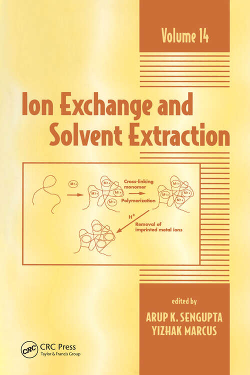 Book cover of Ion Exchange and Solvent Extraction: A Series of Advances, Volume 14 (1)