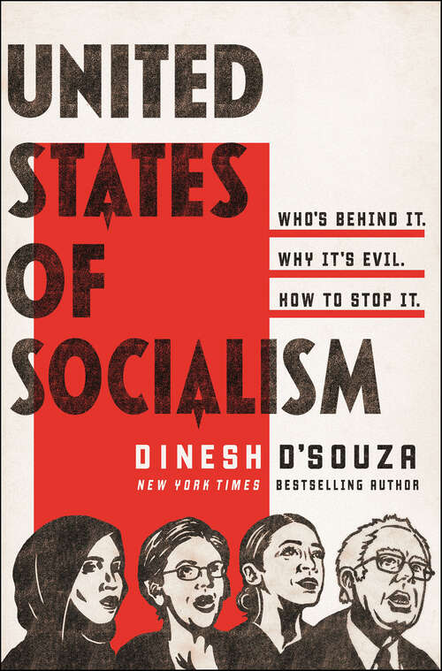 Book cover of United States of Socialism: Who's Behind It. Why It's Evil. How to Stop It.