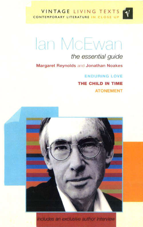 Book cover of Ian McEwan: The Essential Guide (Vintage Living Texts #16)