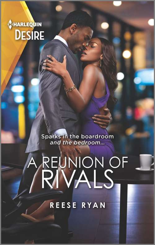 A Reunion of Rivals: A Reunion Of Rivals (the Bourbon Brothers) / One Last Kiss (kiss And Tell) (The Bourbon Brothers #4)