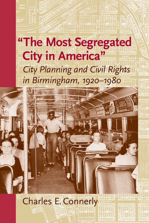 Book cover of The Most Segregated City in America"
