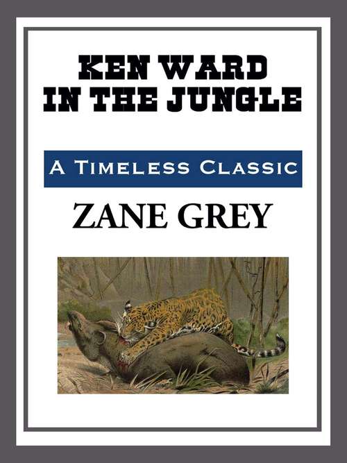 Book cover of Ken Ward in the Jungle