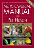 The Merck/Merial Manual for Pet Health (Home Edition)