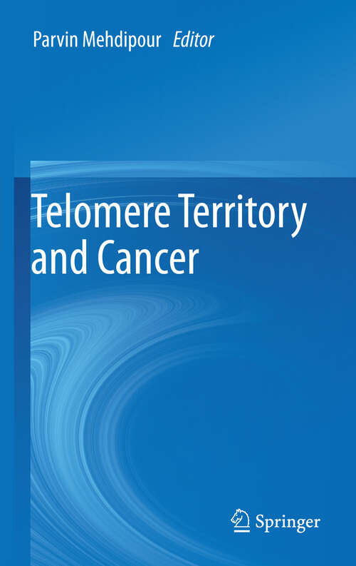 Book cover of Telomere Territory and Cancer