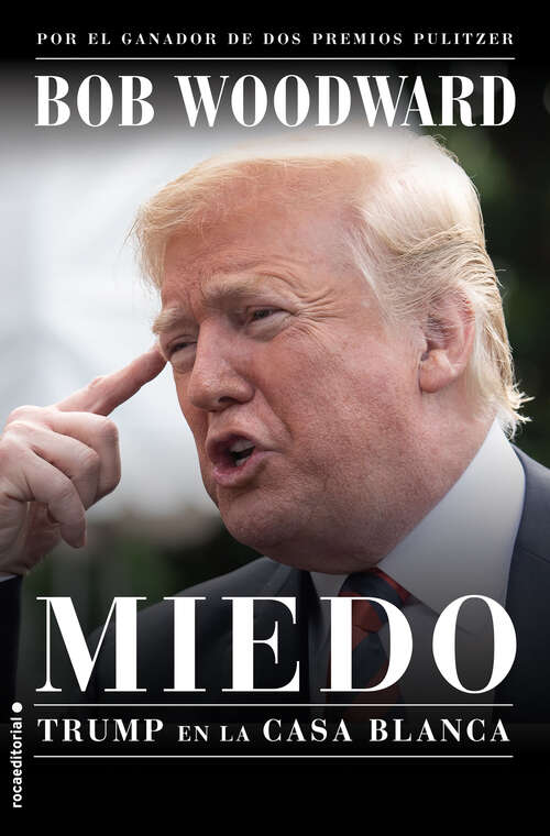 Book cover of Miedo. Trump en la Casa Blanca
