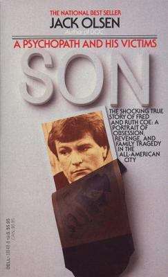 Book cover of Son: A Psychopath and His Victims