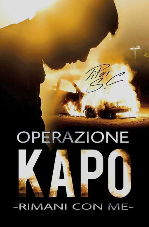 Book cover of Rimani con me. Operazione Kapo. (Saga Operazione Kapo #1)