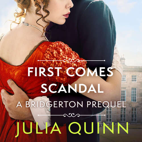Book cover of First Comes Scandal: A Bridgerton Prequel (The Rokesbys #4)