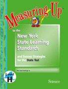 Book cover of Measuring Up to the New York State Learning Standards and Success Strategies for the State Test: Science, Level H, Grade 8 (Measuring Up)
