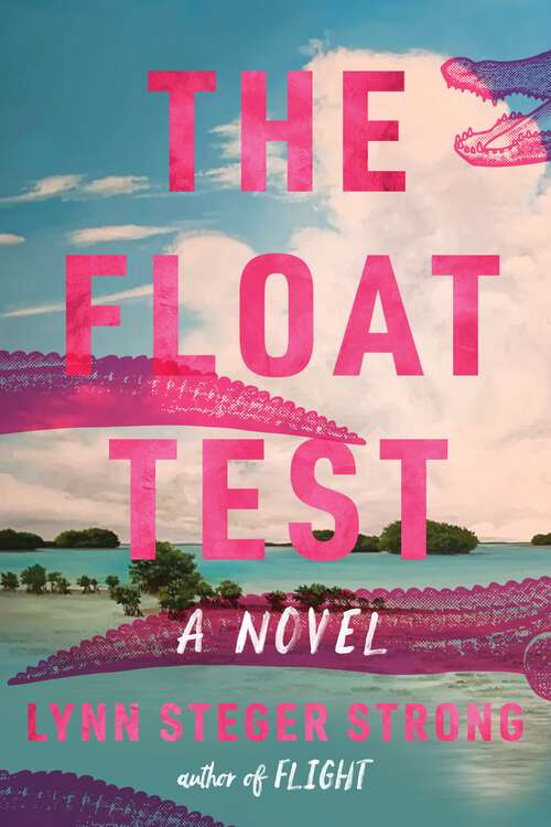 Book cover of The Float Test: A Novel