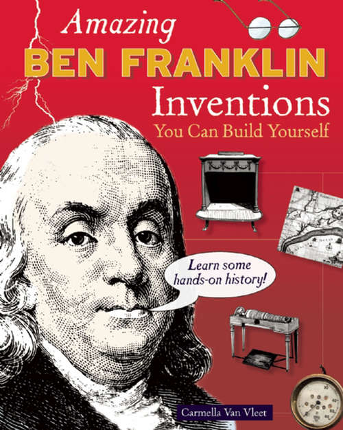 Book cover of Amazing BEN FRANKLIN Inventions
