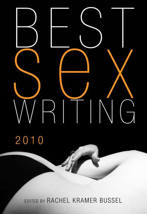Book cover of Best Sex Writing 2010