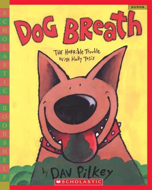 Dog Breath! The Horrible Trouble With Hally Tosis