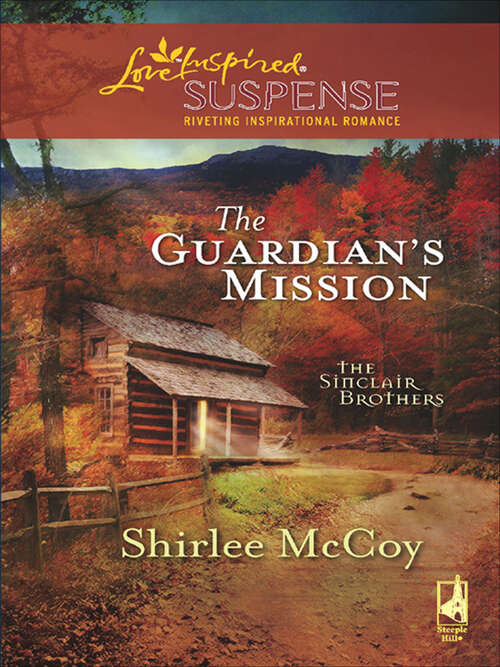Book cover of The Guardian's Mission (The Sinclair Brothers #1)
