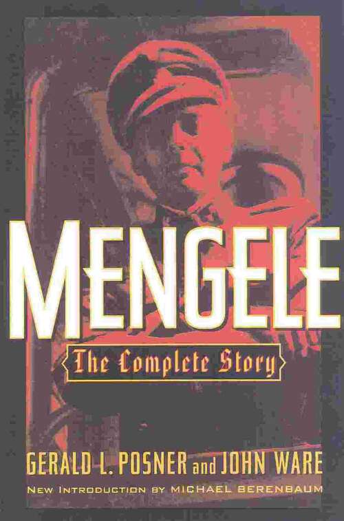 Book cover of Mengele: The Complete Story