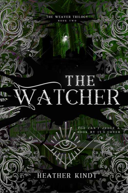Book cover of The Watcher (The Weaver Trilogy #2)
