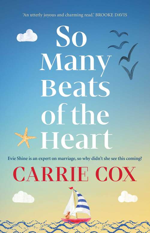 Book cover of So Many Beats of the Heart: Evie Shine Is An Expert On Marriage, So Why Didn't She See This Coming?