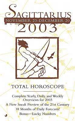 Book cover of 2003 Total Horoscope: Sagittarius