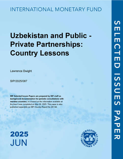 Book cover of Uzbekistan and Public-Private Partnerships: Country Lessons, Republic of Uzbekistan