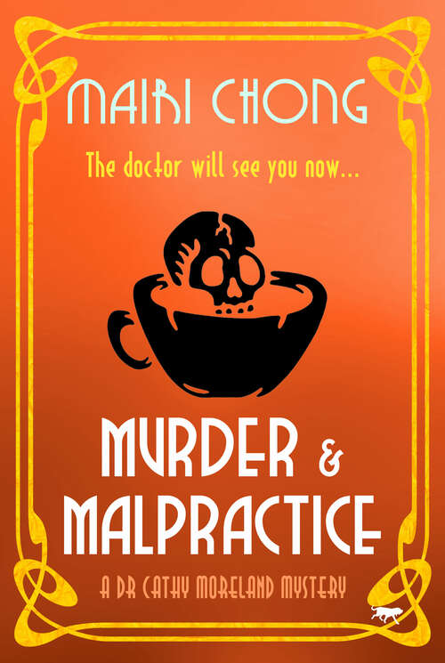 Book cover of Murder & Malpractice (The Dr. Cathy Moreland Mysteries)