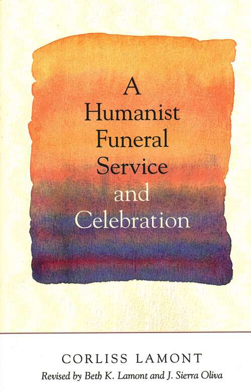 Book cover of Humanist Funeral Service and Celebration