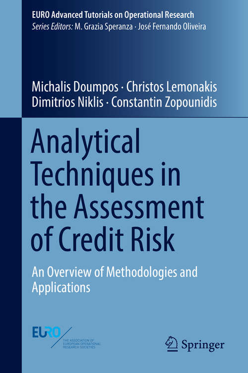 Analytical Techniques in the Assessment of Credit Risk: An Overview of Methodologies and Applications (EURO Advanced Tutorials on Operational Research)