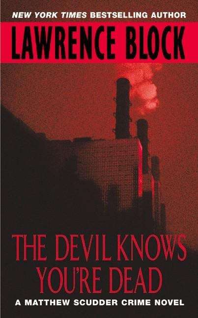 Book cover of The Devil Knows You're Dead