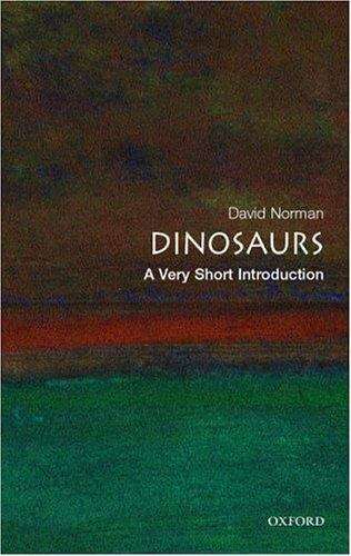 Book cover of Dinosaurs: A Very Short Introduction
