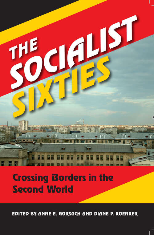 Book cover of The Socialist Sixties