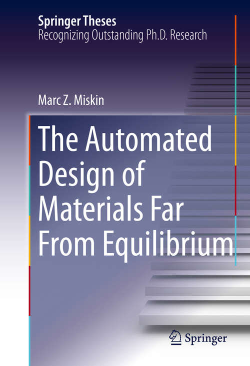 Book cover of The Automated Design of Materials Far From Equilibrium