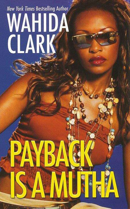 Book cover of Payback is a Mutha (Payback Book 1)