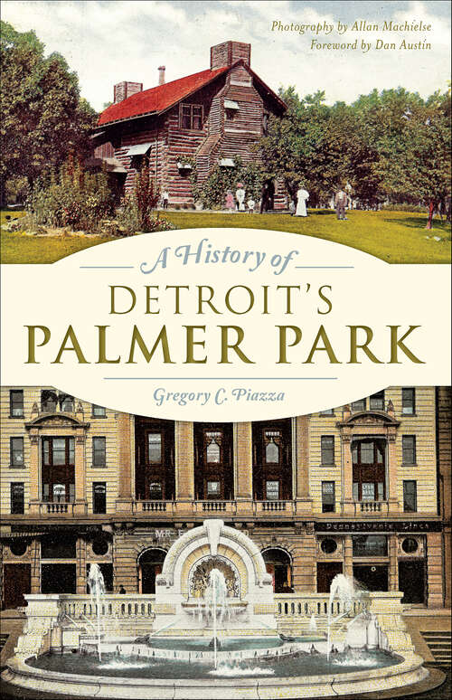 Book cover of A History of Detroit's Palmer Park (Landmarks)
