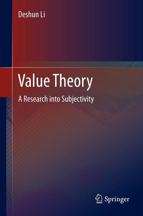Book cover of Value Theory: A Research into Subjectivity