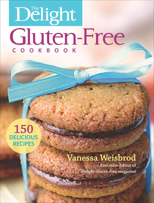 Book cover of The Delight Gluten-Free Cookbook