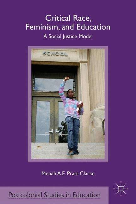 Book cover of Critical Race, Feminism, and Education