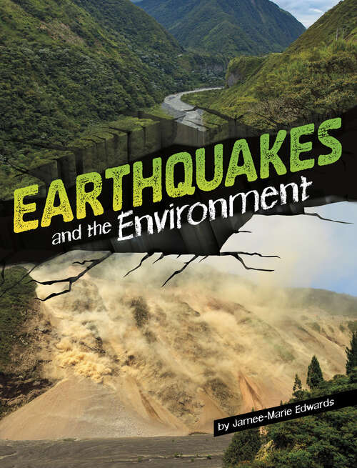 Book cover of Earthquakes and the Environment (Disasters And The Environment Ser.)