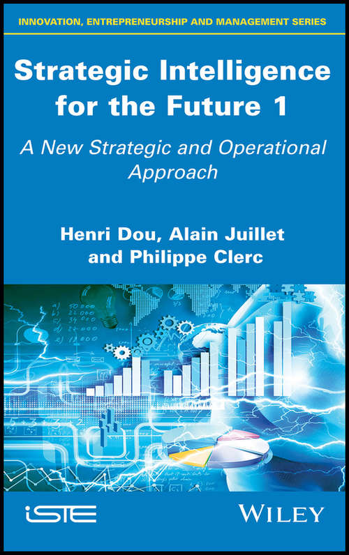 Strategic Intelligence for the Future 1: A New Strategic and Operational Approach