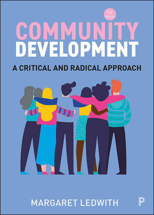 Book cover of Community Development 3e: A Critical and Radical Approach