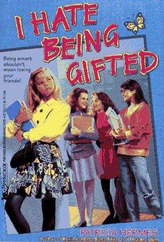Book cover of I Hate Being Gifted