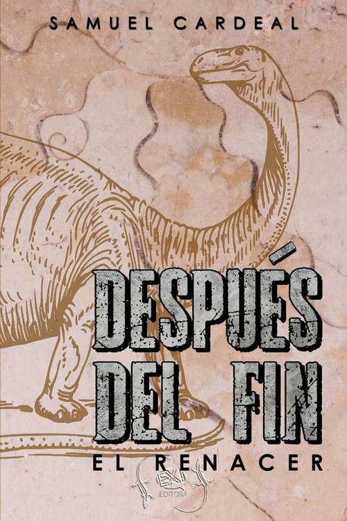 Book cover of Después del Fin: El Renacer