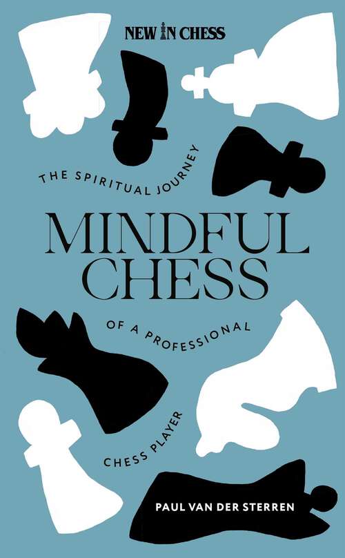Book cover of Mindful Chess: The Spiritual Autobiography of a Professional Chess Player