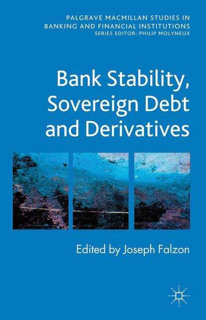 Book cover of Bank Stability, Sovereign Debt and Derivatives