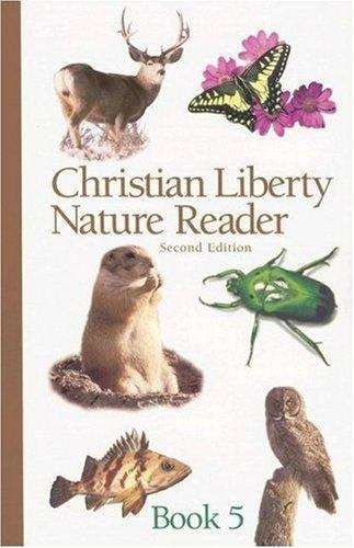 Book cover of Christian Liberty Nature Reader (Book Five)
