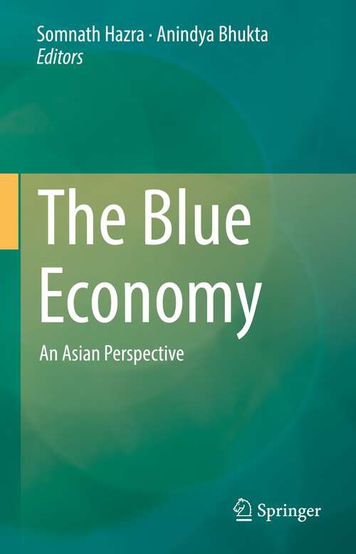 Book cover of The Blue Economy: An Asian Perspective (1st ed. 2022)