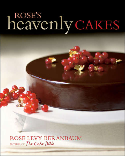 Book cover of Rose's Heavenly Cakes