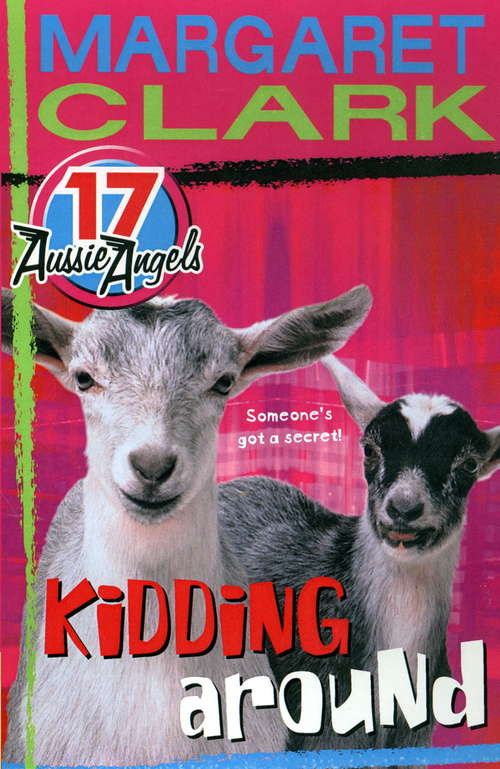 Book cover of Aussie Angels 17: Kidding Around