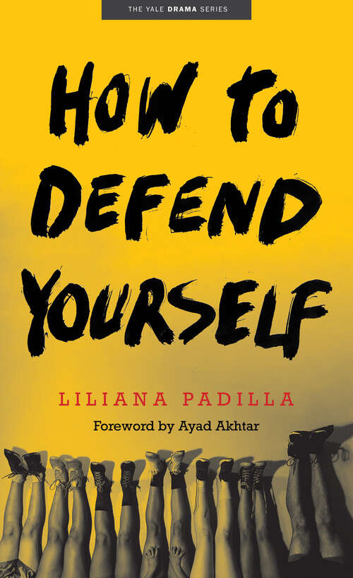 Book cover of How to Defend Yourself (Yale Drama Series)