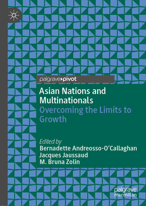 Asian Nations and Multinationals: Overcoming the Limits to Growth