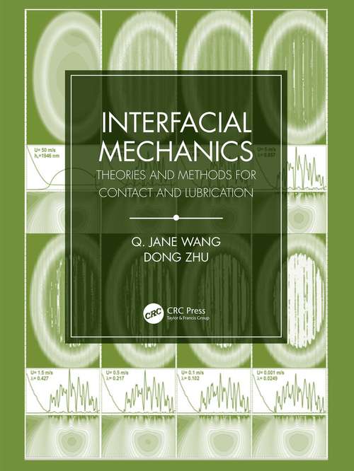 Interfacial Mechanics: Theories and Methods for Contact and Lubrication